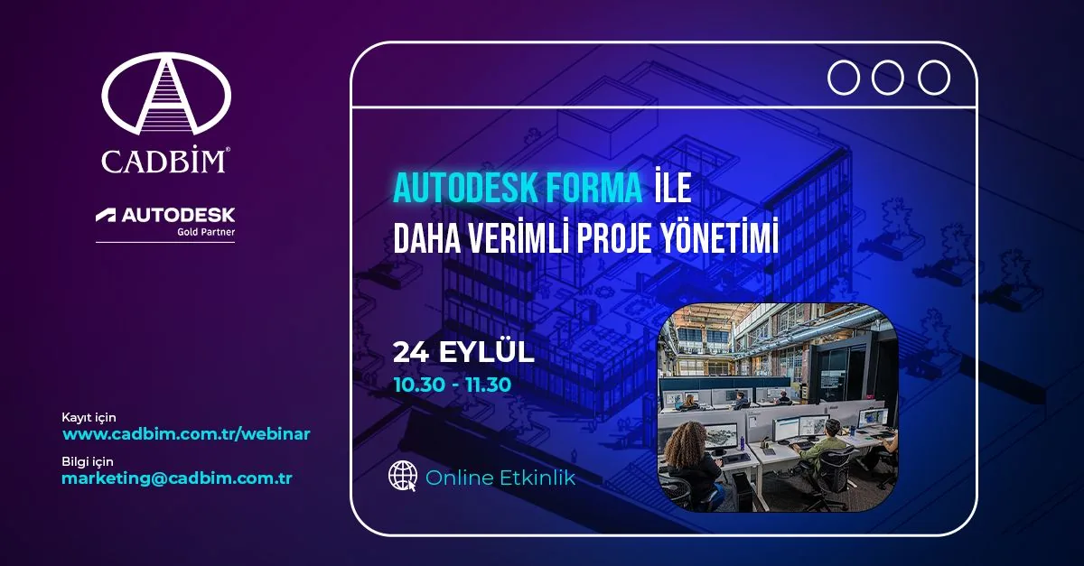 Autodesk Forma ile Daha Verimli Proje Yönetimi