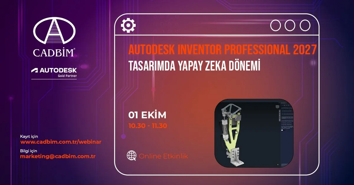 Autodesk Inventor Professional 2027: Tasarımda Yapay Zeka Dönemi