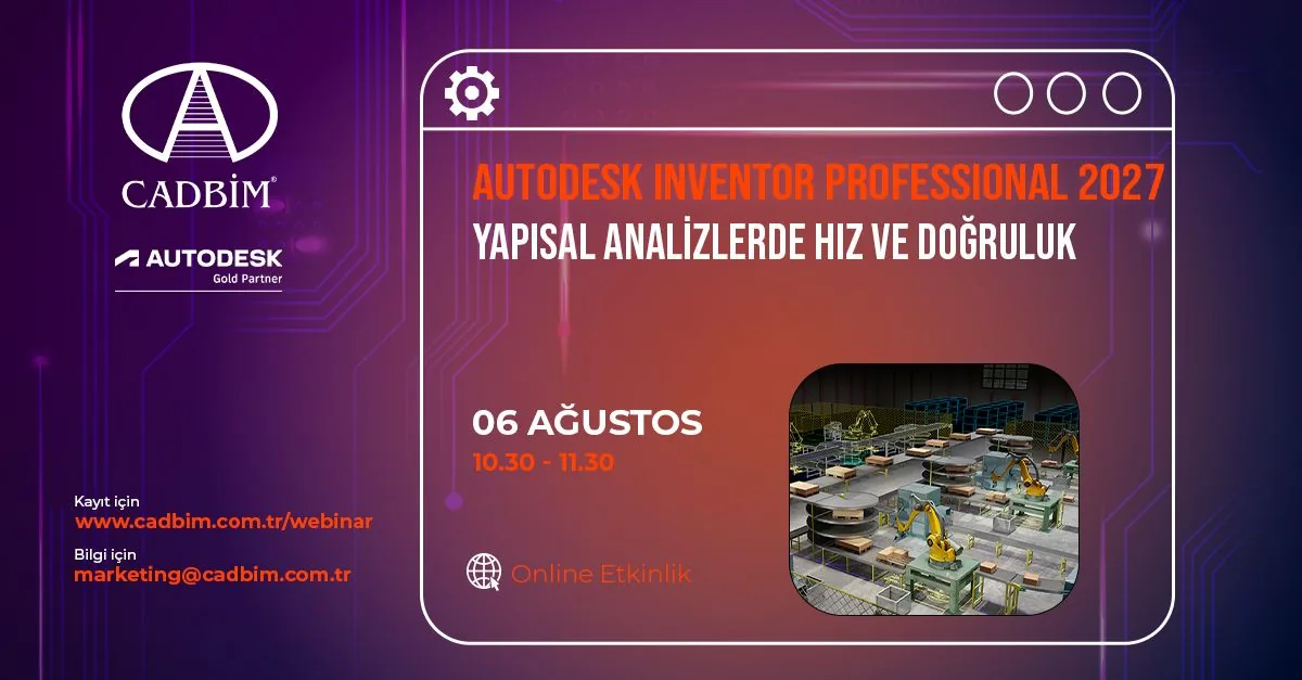 Autodesk Inventor Professional 2027: Yapısal Analizlerde Hız ve Doğruluk